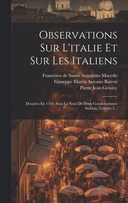 Observations Sur L'italie Et Sur Les Italiens
