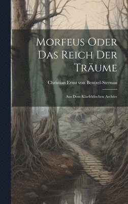 bokomslag Morfeus Oder Das Reich Der Trume