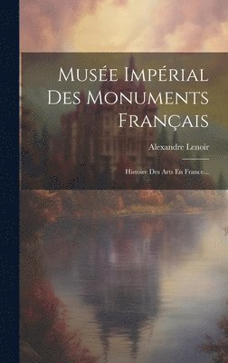 Muse Imprial Des Monuments Franais 1