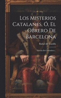 bokomslag Los Misterios Catalanes, , El Obrero De Barcelona