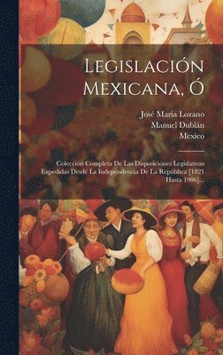 bokomslag Legislacin Mexicana, 