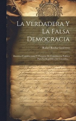 bokomslag Verdadera Y La Falsa Democracia