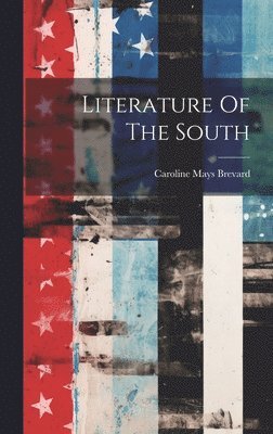 Literature Of The South 1