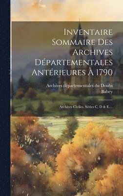 Inventaire Sommaire Des Archives Dpartementales Antrieures  1790 1