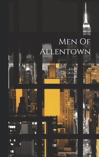 bokomslag Men Of Allentown