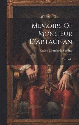 Memoirs Of Monsieur D'artagnan 1