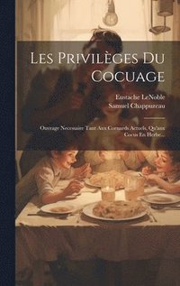 bokomslag Les Privilges Du Cocuage