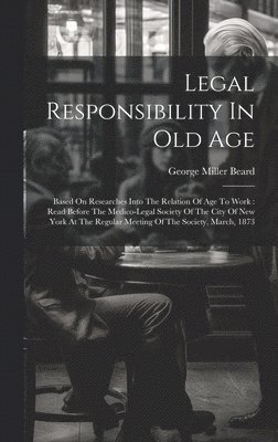 Legal Responsibility In Old Age 1