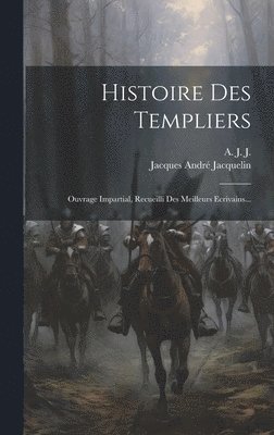 Histoire Des Templiers 1