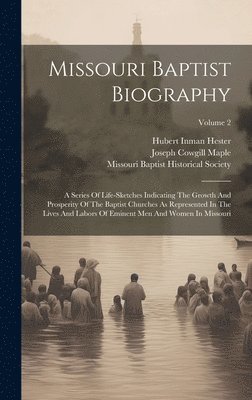 bokomslag Missouri Baptist Biography