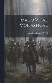 bokomslag Imago Vitae Monasticae