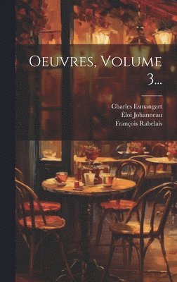 Oeuvres, Volume 3... 1