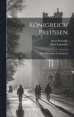 Karl Schneider, Alwin Petersilie - Königreich Preussen, Inbunden