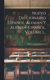 bokomslag Nuevo Diccionario Espaol-aleman Y Aleman-espaol, Volume 1...