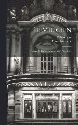Egidio Duni, Louis Anseaume - Milicien, Inbunden