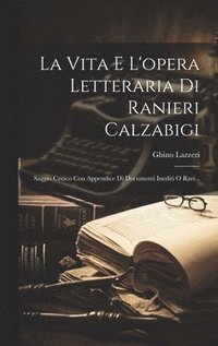 bokomslag La Vita E L'opera Letteraria Di Ranieri Calzabigi