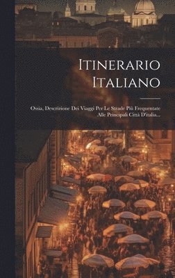 bokomslag Itinerario Italiano