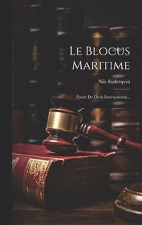 bokomslag Le Blocus Maritime