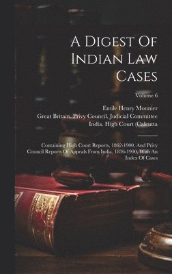 bokomslag A Digest Of Indian Law Cases