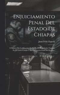 bokomslag Enjuiciamiento Penal Del Estado De Chiapas