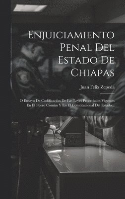 bokomslag Enjuiciamiento Penal Del Estado De Chiapas