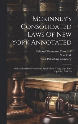 bokomslag Mckinney's Consolidated Laws Of New York Annotated