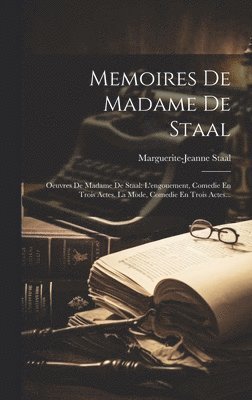 Memoires De Madame De Staal 1