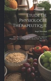 bokomslag Etude De Physiologie Thrapeutique