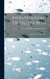 bokomslag Investigations Of Oyster Beds