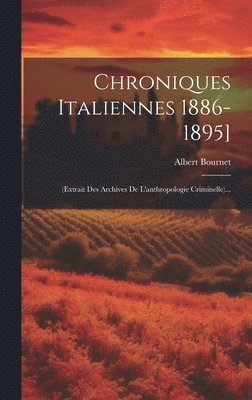 Chroniques Italiennes 1886-1895] 1