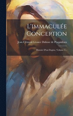 bokomslag L'immaculée Conception