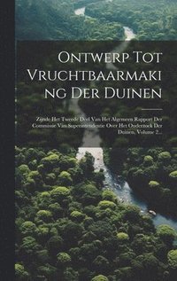 bokomslag Ontwerp Tot Vruchtbaarmaking Der Duinen