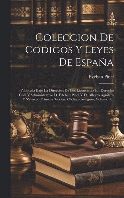 bokomslag Coleccion De Codigos Y Leyes De Espaa