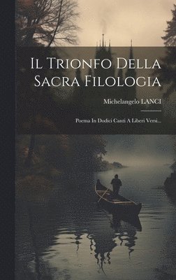 bokomslag Il Trionfo Della Sacra Filologia