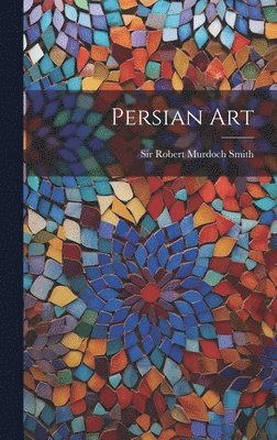 bokomslag Persian Art