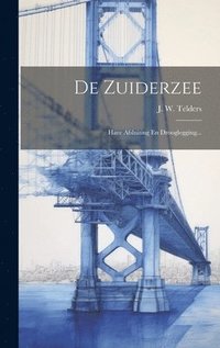 bokomslag De Zuiderzee