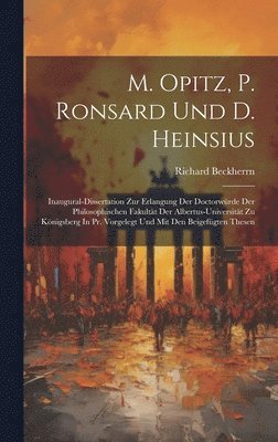 M. Opitz, P. Ronsard Und D. Heinsius 1