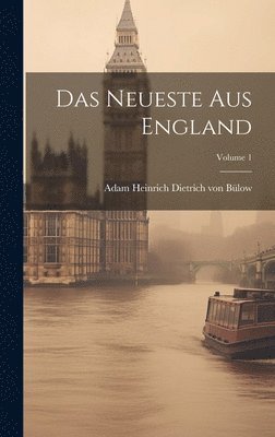 Das Neueste Aus England; Volume 1 1
