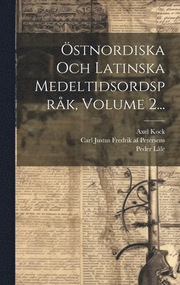 stnordiska Och Latinska Medeltidsordsprk, Volume 2... 1