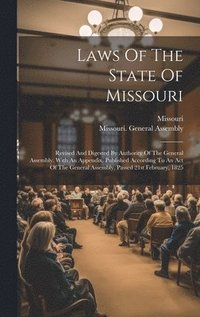 bokomslag Laws Of The State Of Missouri