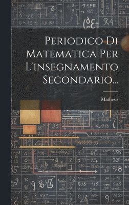 bokomslag Periodico Di Matematica Per L'insegnamento Secondario...