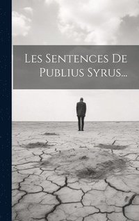 bokomslag Les Sentences De Publius Syrus...