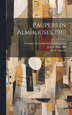 Paupers In Almhouses, 1910 1