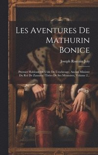 bokomslag Les Aventures De Mathurin Bonice