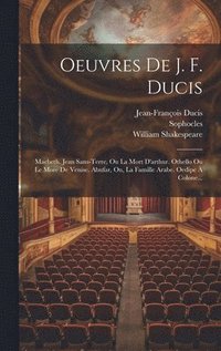 bokomslag Oeuvres De J. F. Ducis