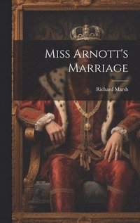 bokomslag Miss Arnott's Marriage
