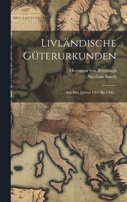 bokomslag Livlndische Gterurkunden