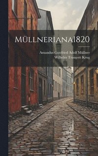 bokomslag Mllneriana 1820
