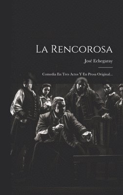 La Rencorosa 1