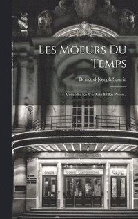 bokomslag Les Moeurs Du Temps